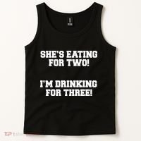 She's Eating For Two I'm Drinking For Three Tank Top thumb 2