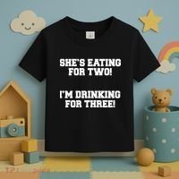 She's Eating For Two I'm Drinking For Three Toddler T-Shirt thumb 3