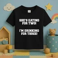 She's Eating For Two I'm Drinking For Three Toddler T-Shirt thumb 3