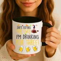 She's Eating for Two I'm Drinking for Three Thanksgiving  Coffee Mug thumb 3