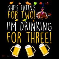 She's Eating for Two I'm Drinking for Three Thanksgiving  Ornament thumb 1