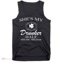 She's My Drunker Half Funny St. Patrick's Day Tank Top thumb 0