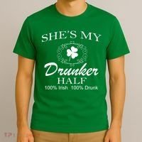 She's My Drunker Half Funny St. Patrick's Day T-Shirt thumb 3