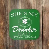 She's My Drunker Half Funny St. Patrick's Day Coaster thumb 0