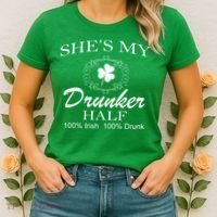 She's My Drunker Half Funny St. Patrick's Day Women's T-Shirt thumb 2
