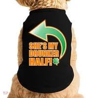She's My Drunker Half Funny St. Patrick's Day Drinking Doggie Tank thumb 0