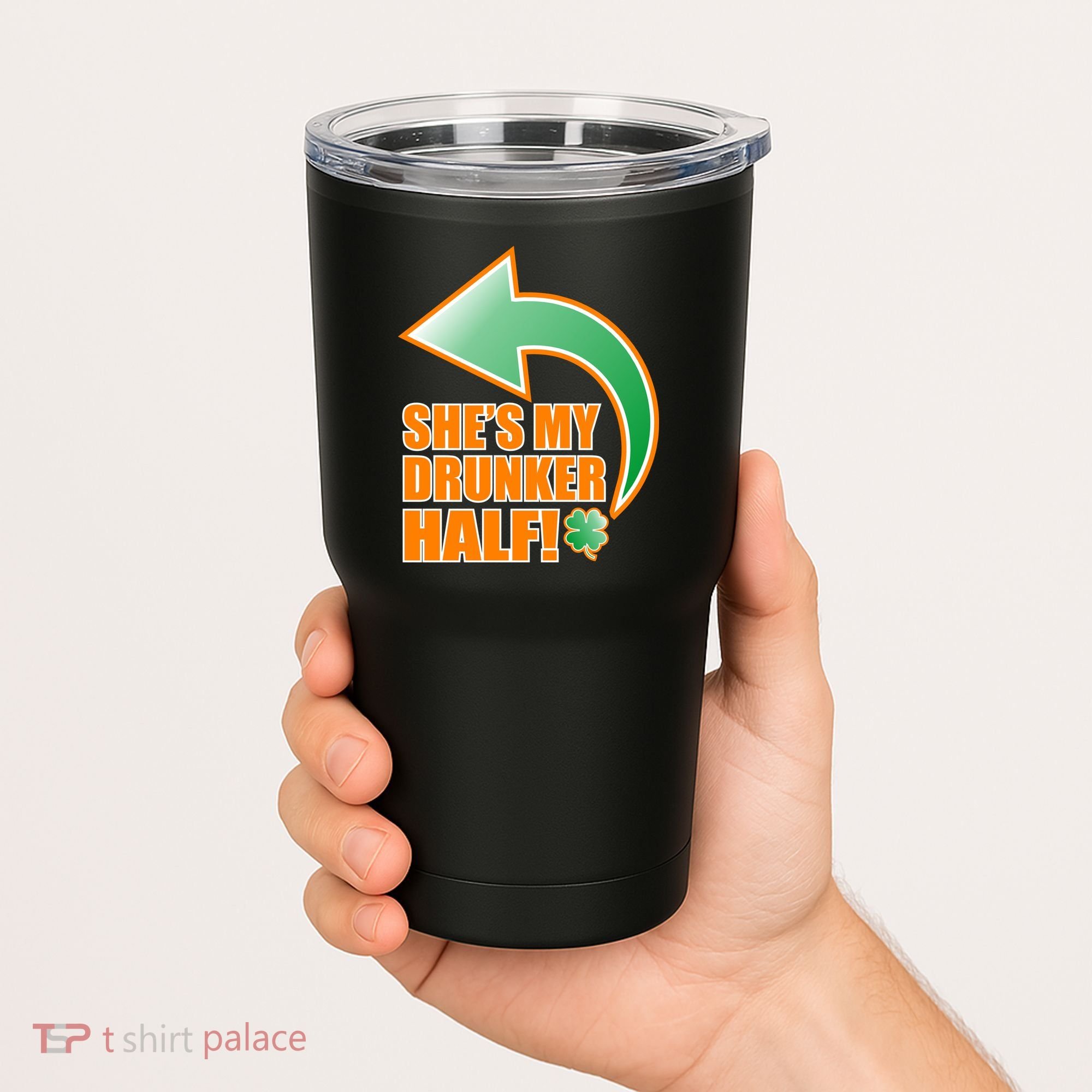 She's My Drunker Half Funny St. Patrick's Day Drinking Tumbler