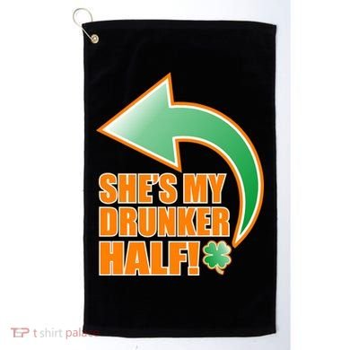 She's My Drunker Half Funny St. Patrick's Day Drinking Golf Towel