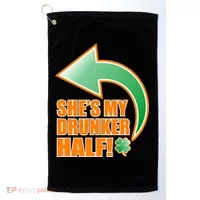 She's My Drunker Half Funny St. Patrick's Day Drinking Golf Towel thumb 0