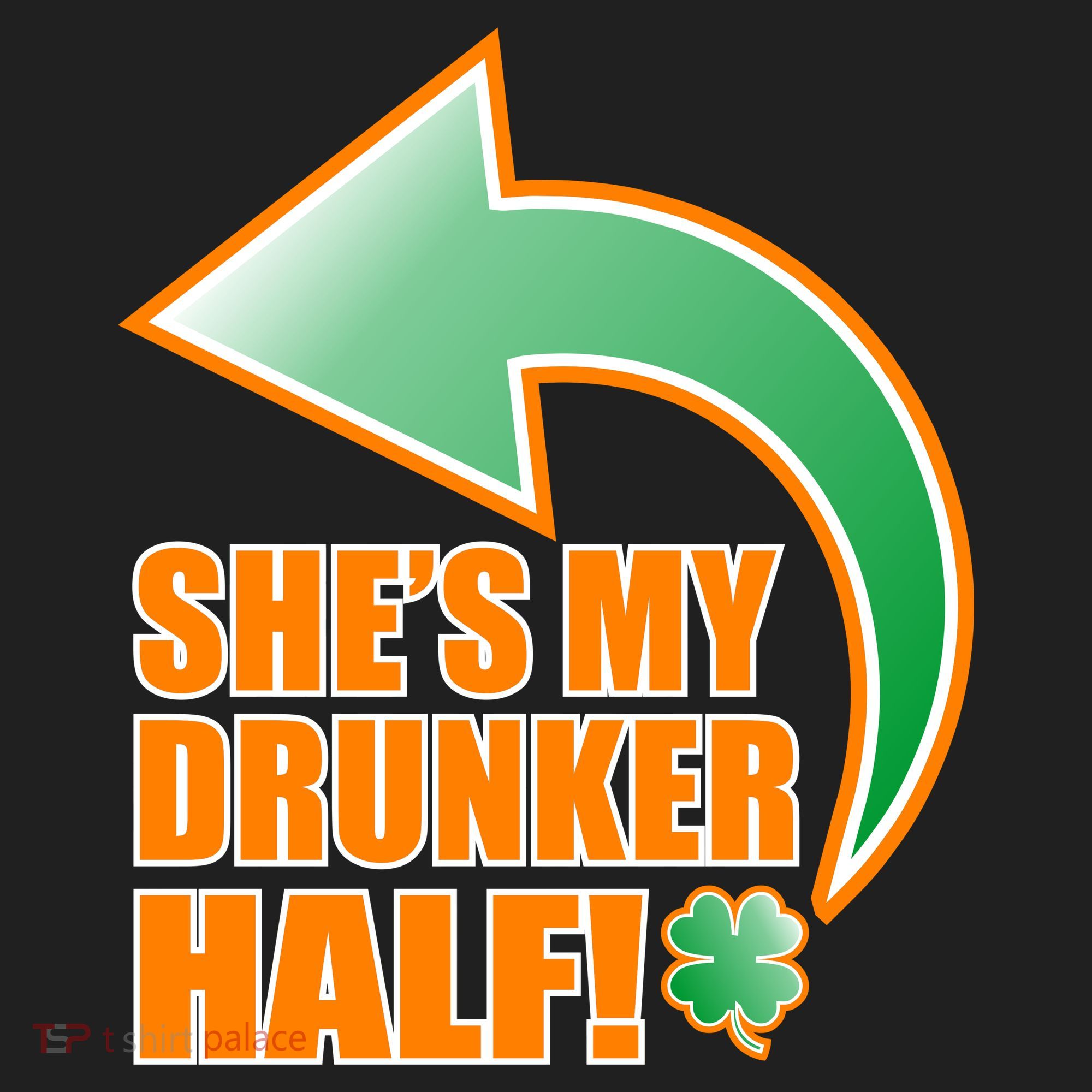 She's My Drunker Half Funny St. Patrick's Day Drinking Golf Towel