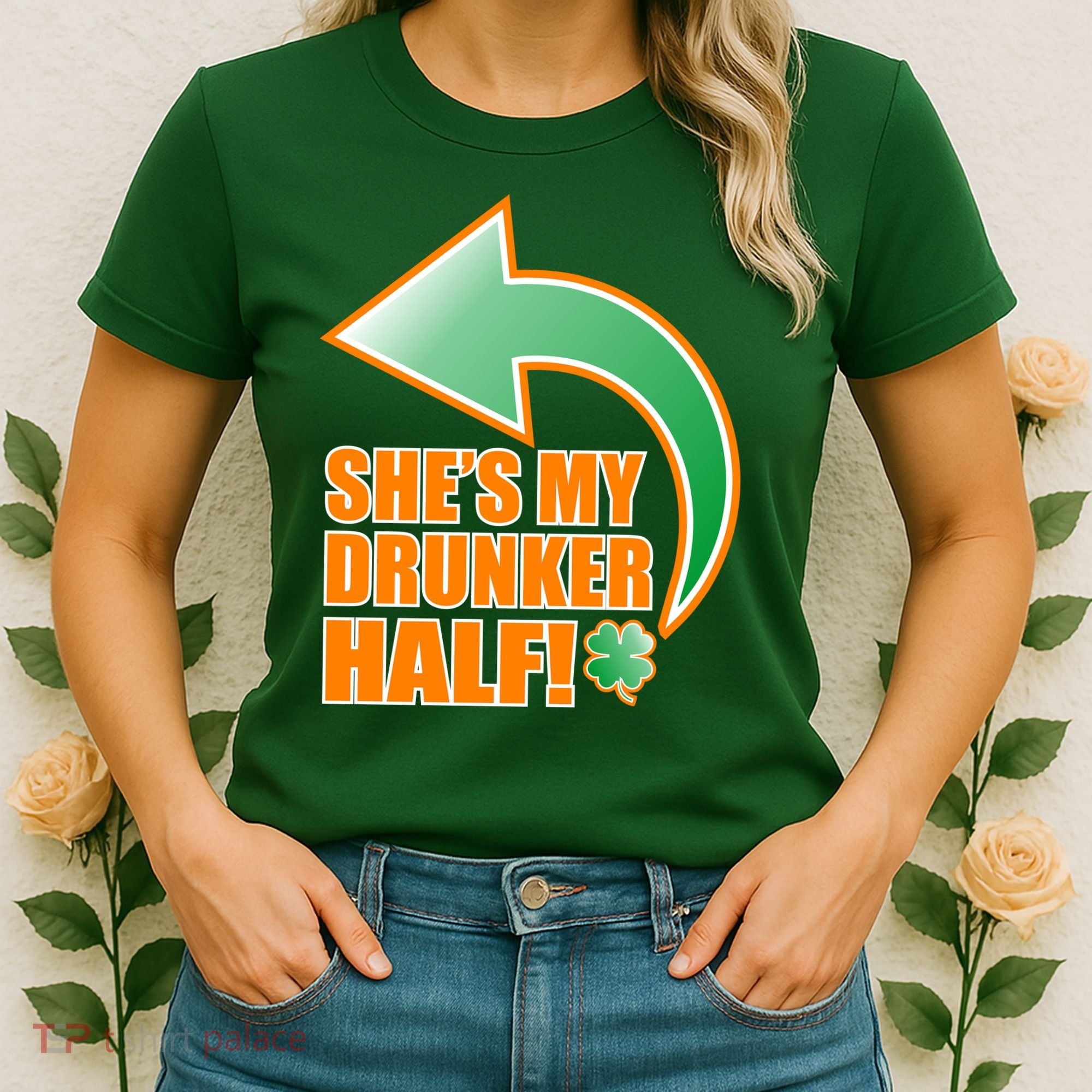 She's My Drunker Half Funny St. Patrick's Day Drinking Women's T-Shirt