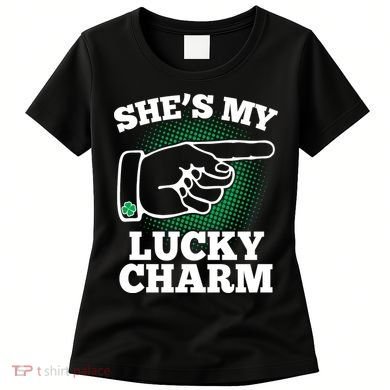 She's My Lucky Charm St Patrick's Day Matching Couples Women's T-Shirt