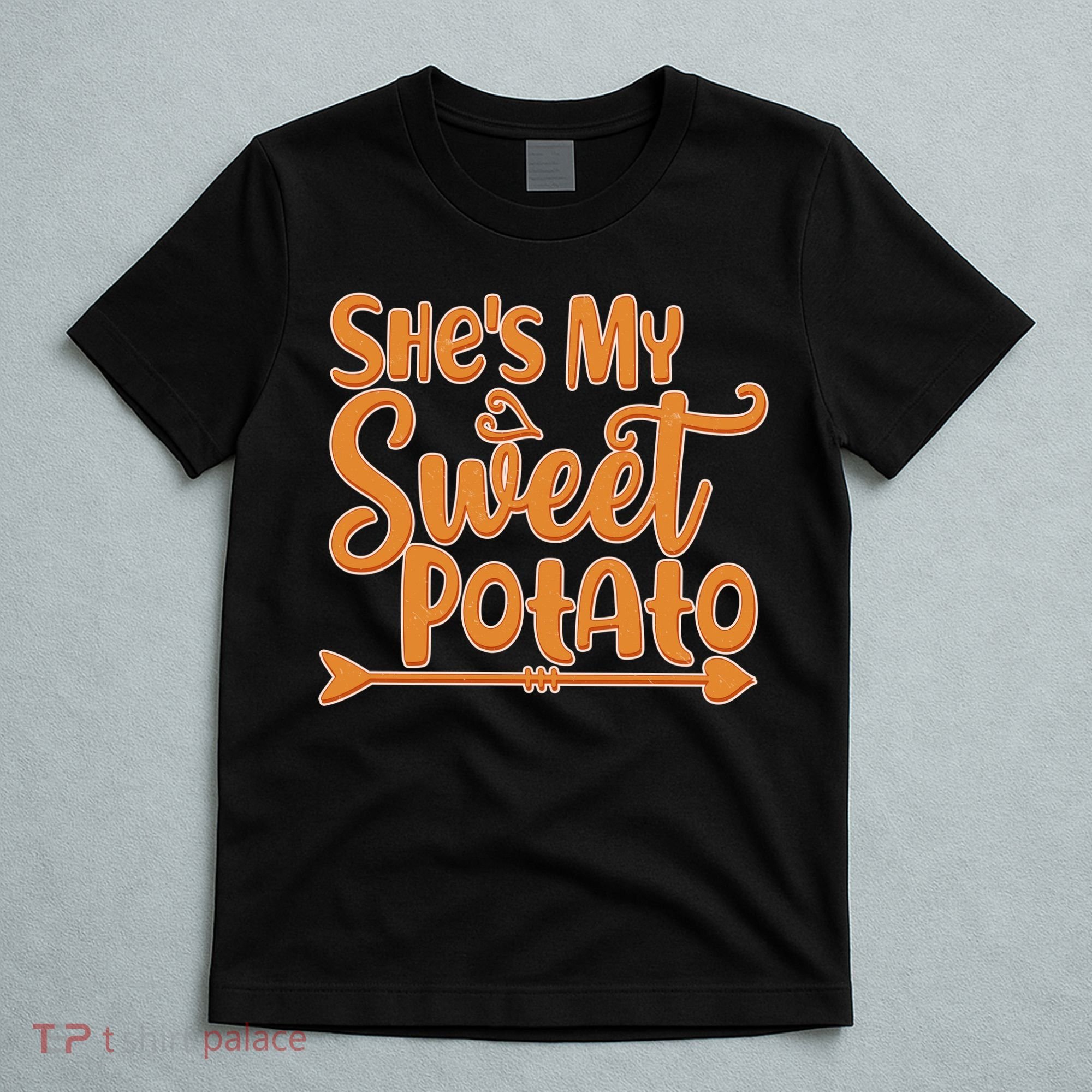 She's My Sweet Potato T-Shirt