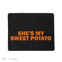She's My Sweet Potato Matching Couples Mousepad thumb 0