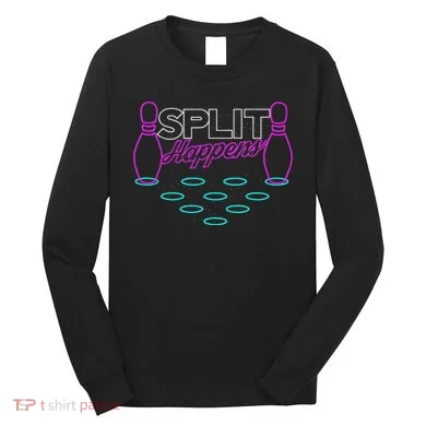 Split Happens Funny Bowling Long Sleeve Shirt
