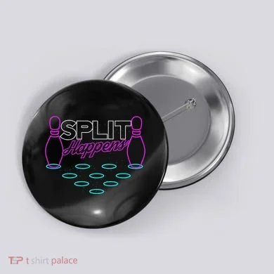 Split Happens Funny Bowling Button