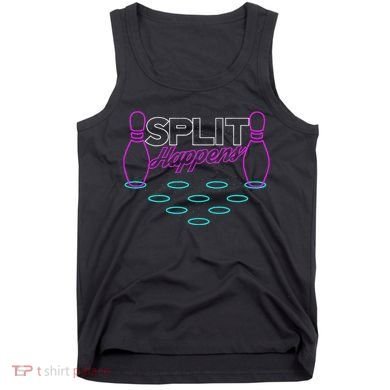 Split Happens Funny Bowling Tank Top