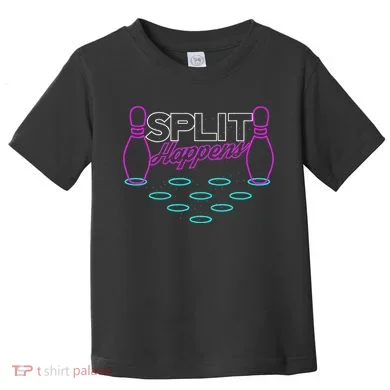 Split Happens Funny Bowling Toddler T-Shirt