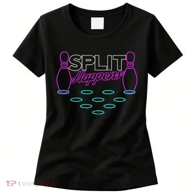 Split Happens Funny Bowling Women's T-Shirt