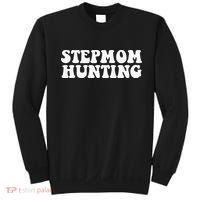 Stepmom Hunting Funny Quote Saying Step Mom Hunting Sweatshirt thumb 0