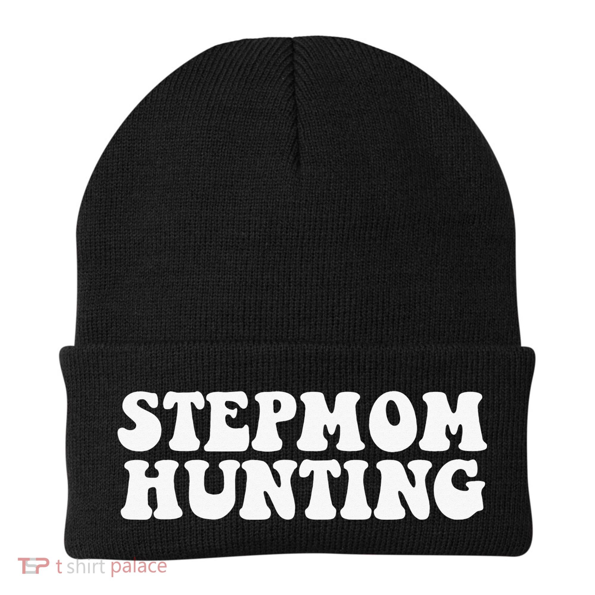 Stepmom Hunting Funny Quote Saying Step Mom Hunting Beanie