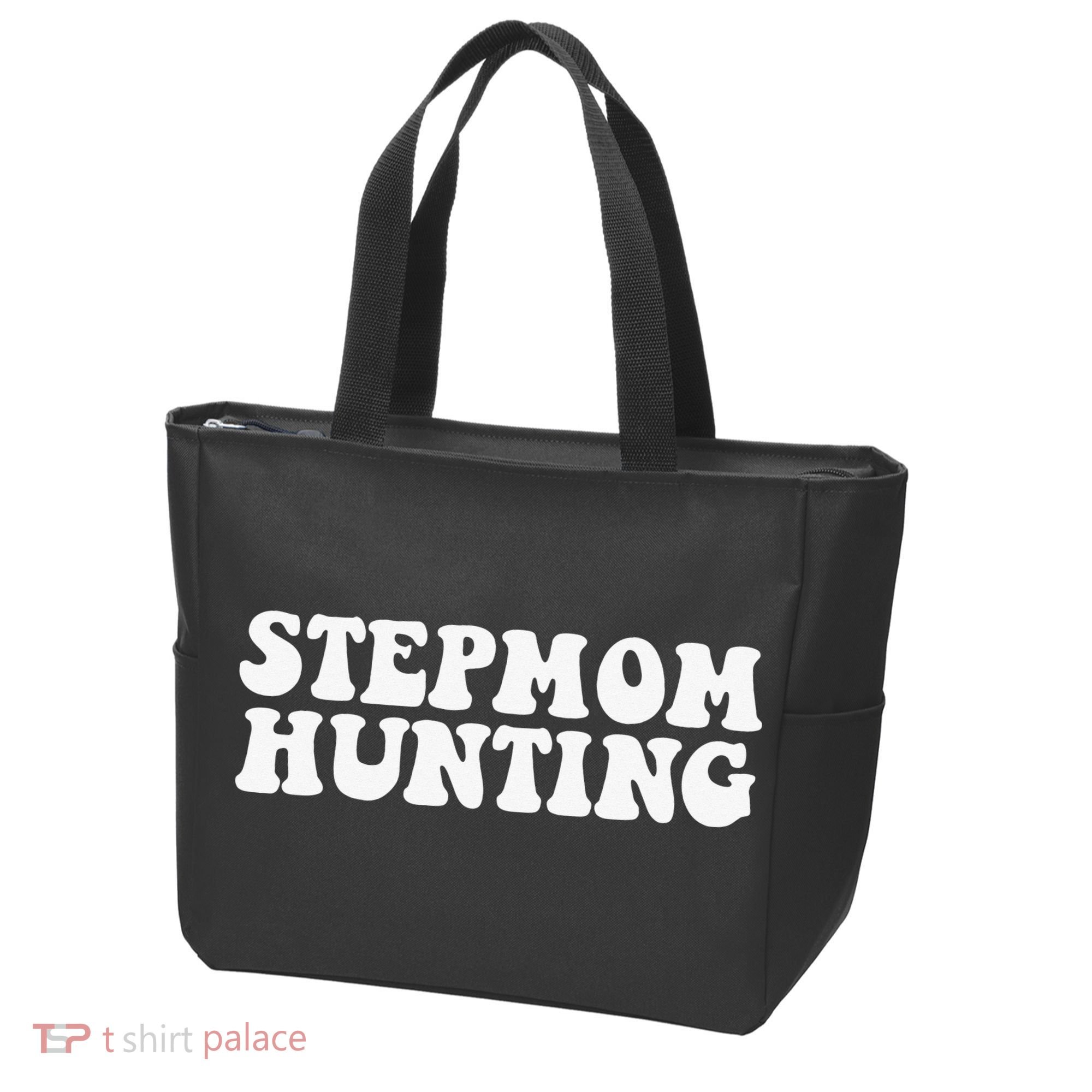 Stepmom Hunting Funny Quote Saying Step Mom Hunting Tote Bag