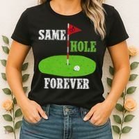 Same Hole Forever Groom Bachelor Party Funny Golf Married Women's T-Shirt thumb 2