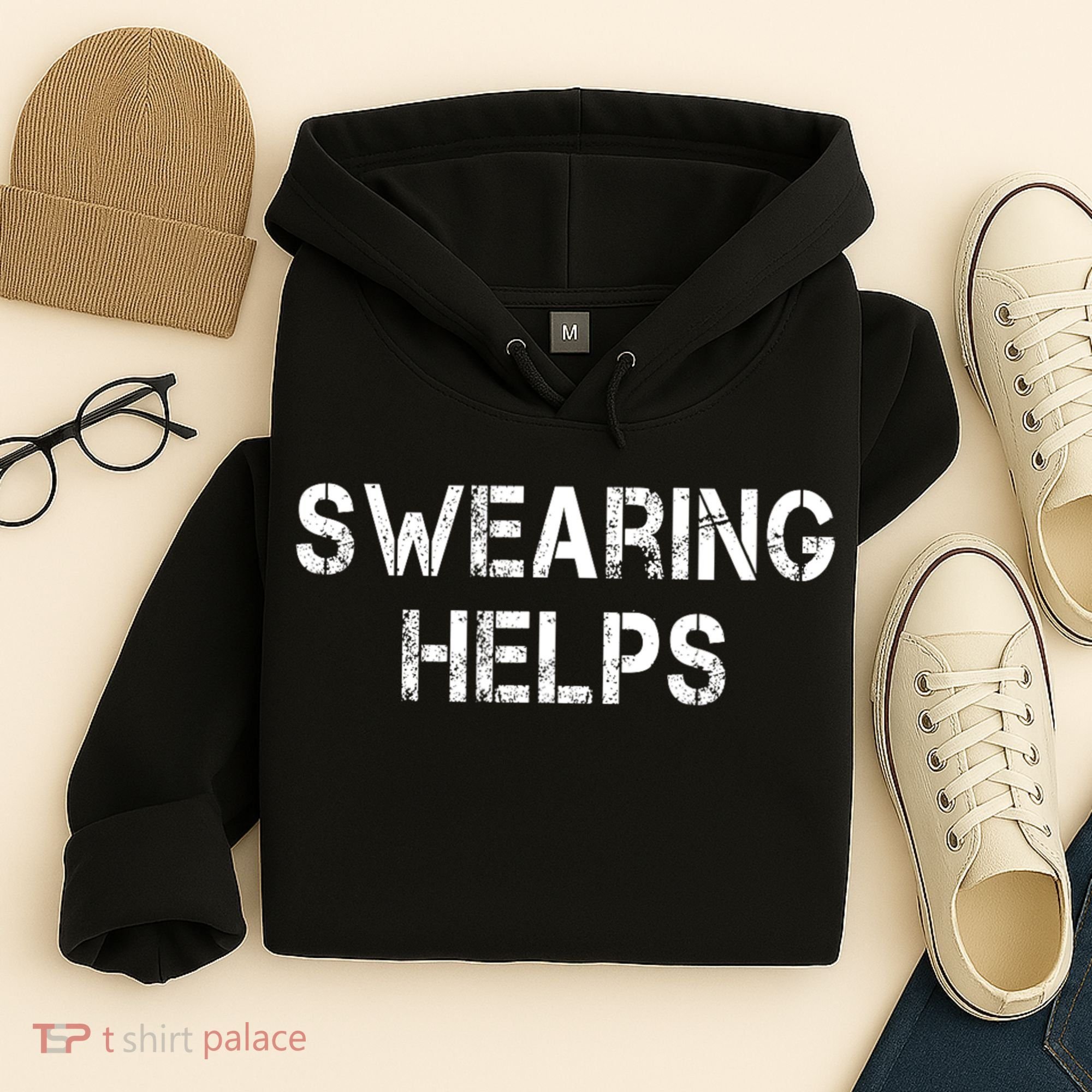 Swearing Helps Funny Sarcastic Hoodie