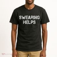 Swearing Helps Funny Sarcastic Tall T-Shirt thumb 2