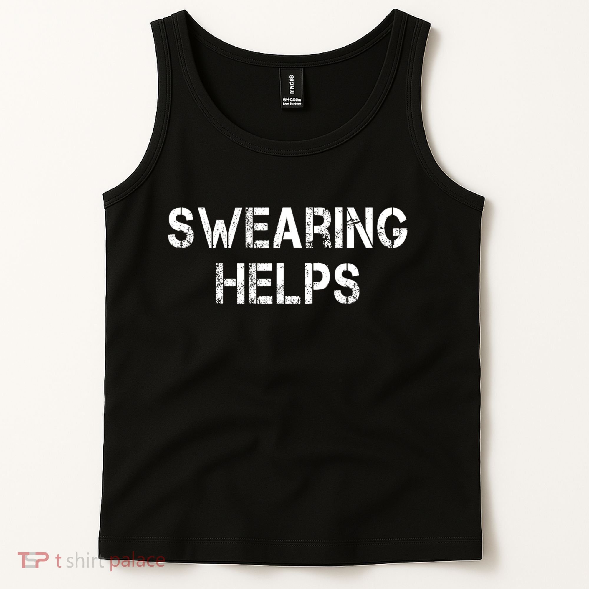Swearing Helps Funny Sarcastic Tank Top