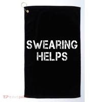 Swearing Helps Funny Sarcastic Golf Towel thumb 0