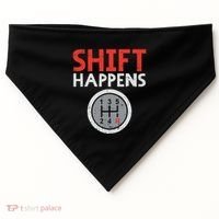 Shift Happens Funny Car Gear Pun Race Driver Racing Gift USA-Made Doggie Bandana thumb 0