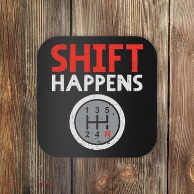 Shift Happens Funny Car Gear Pun Race Driver Racing Gift Coaster