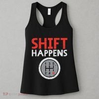 Shift Happens Funny Car Gear Pun Race Driver Racing Gift Women's Tank Top thumb 3