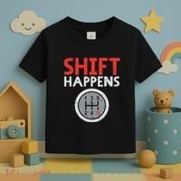 Shift Happens Funny Car Gear Pun Race Driver Racing Gift Toddler T-Shirt thumb 3