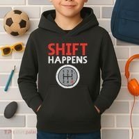 Shift Happens Funny Car Gear Pun Race Driver Racing Gift Kids Hoodie thumb 2