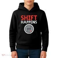 Shift Happens Funny Car Gear Pun Race Driver Racing Gift Kids Hoodie thumb 4