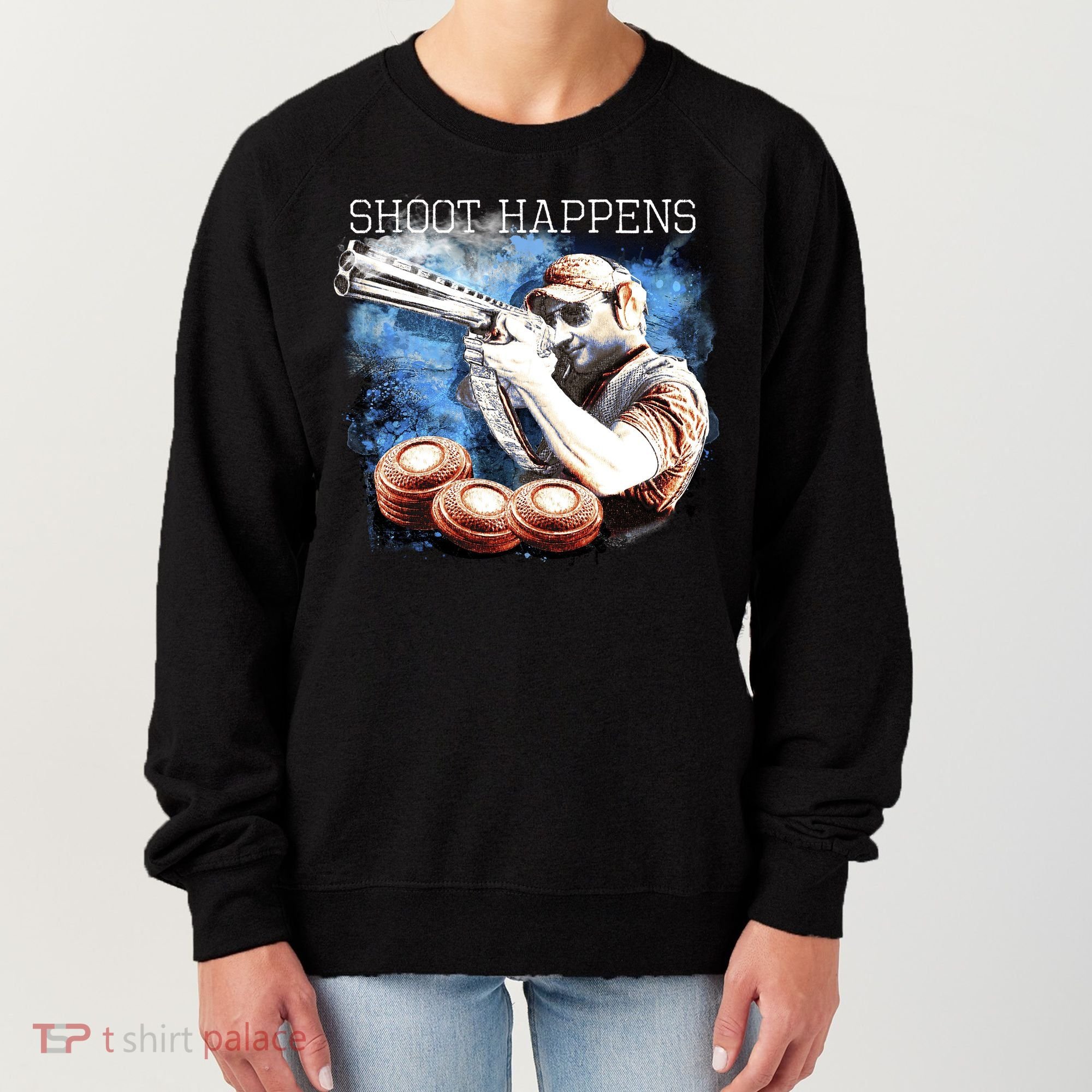 Shoot Happens Funny Trap Shooting Women's Sweatshirt