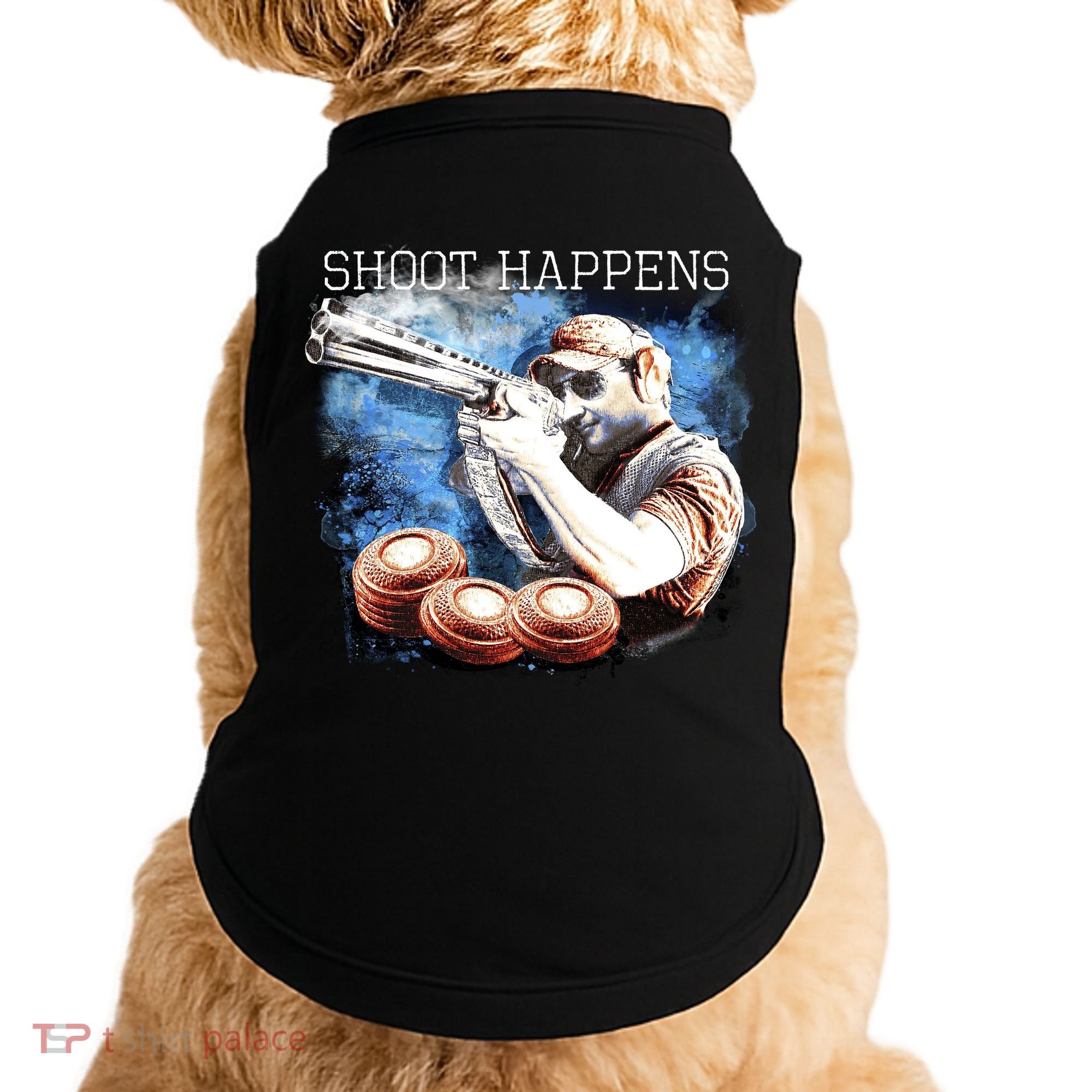 Shoot Happens Funny Trap Shooting Doggie Tank