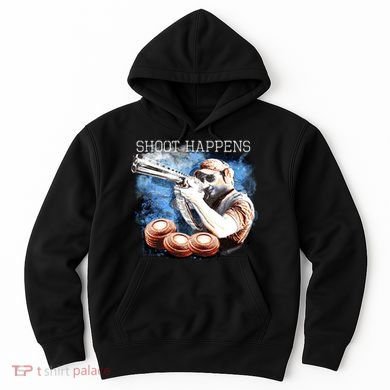 Shoot Happens Funny Trap Shooting Hoodie