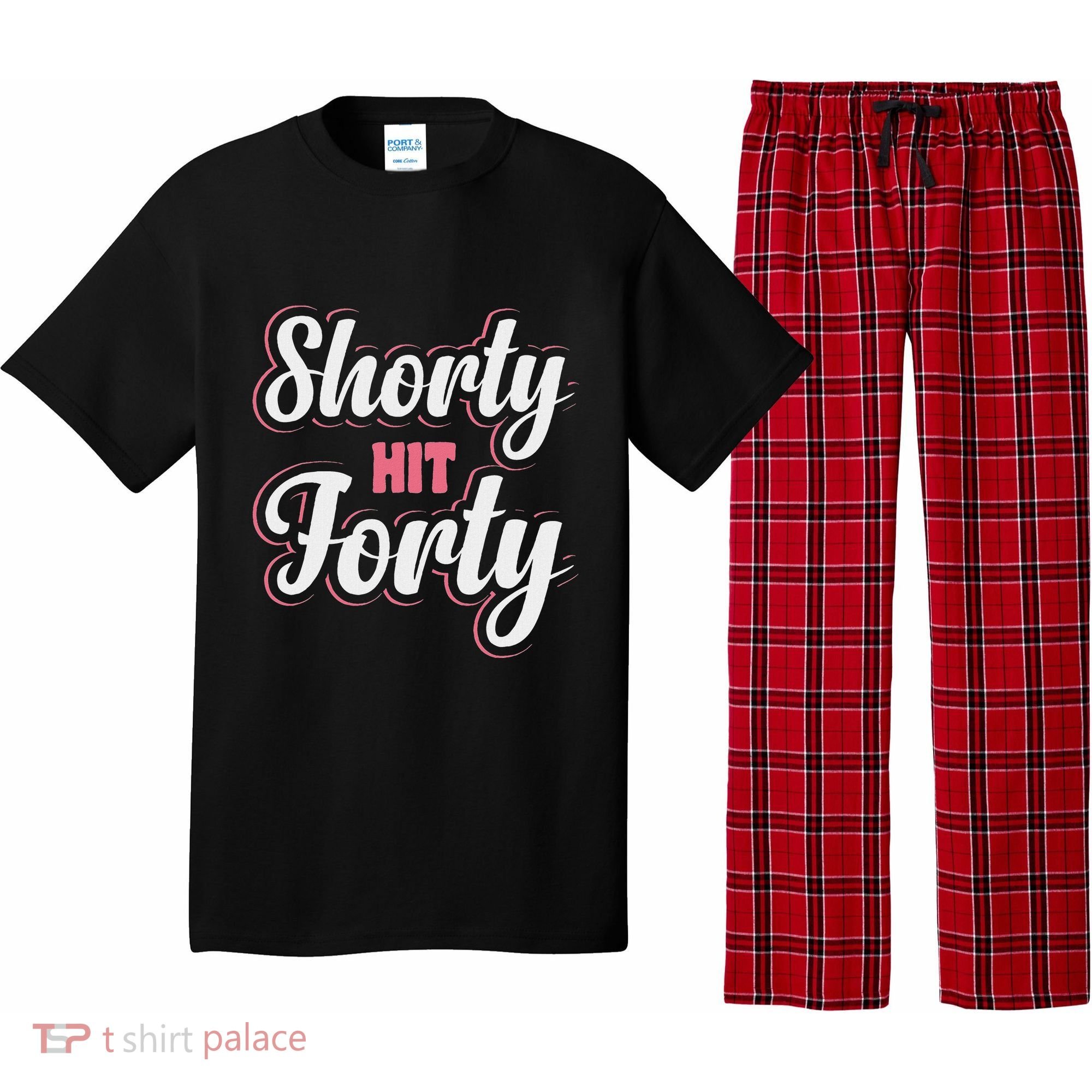 Shorty Hit Forty Pajama Set