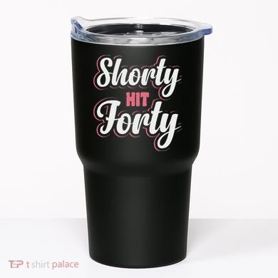 Shorty Hit Forty Tumbler