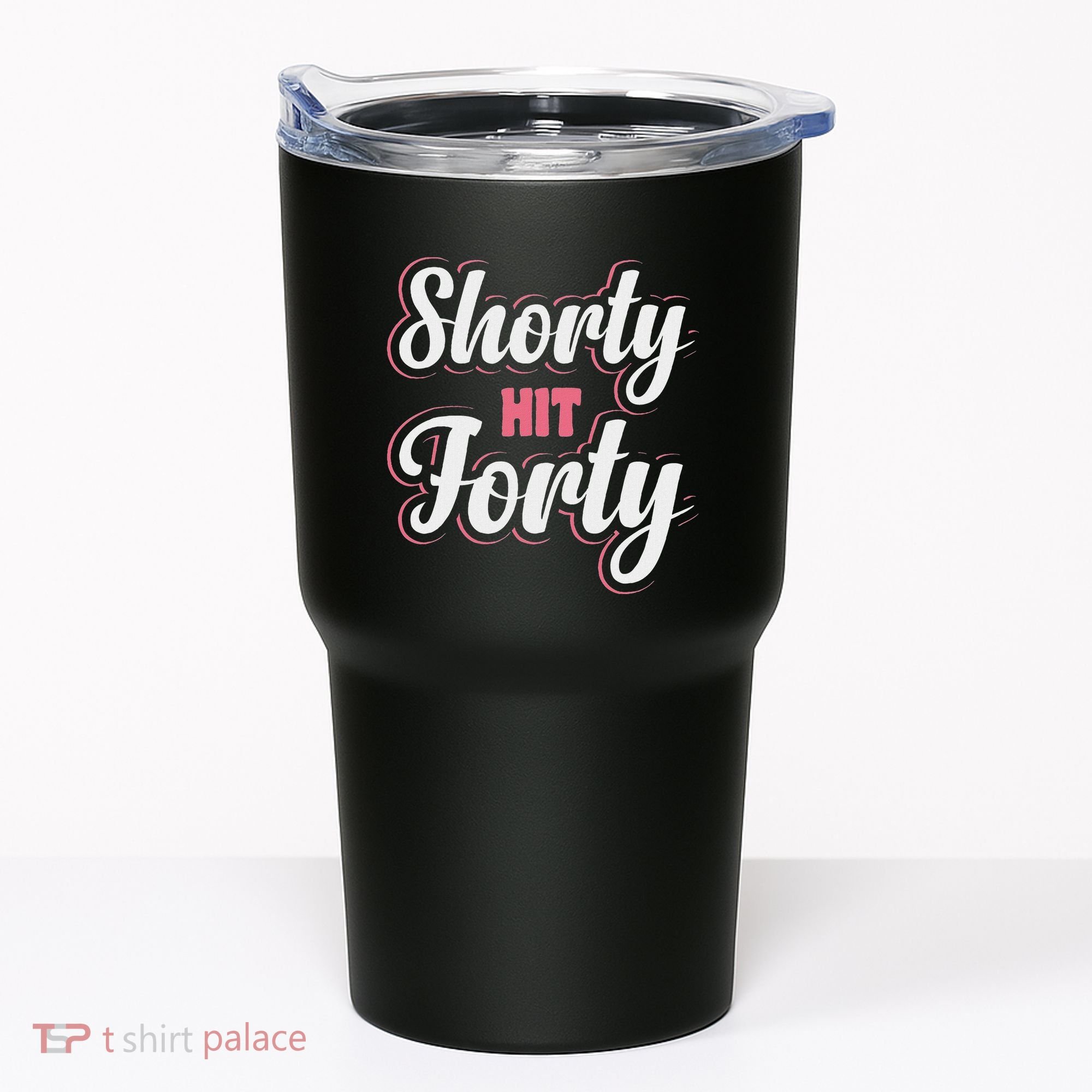Shorty Hit Forty Tumbler