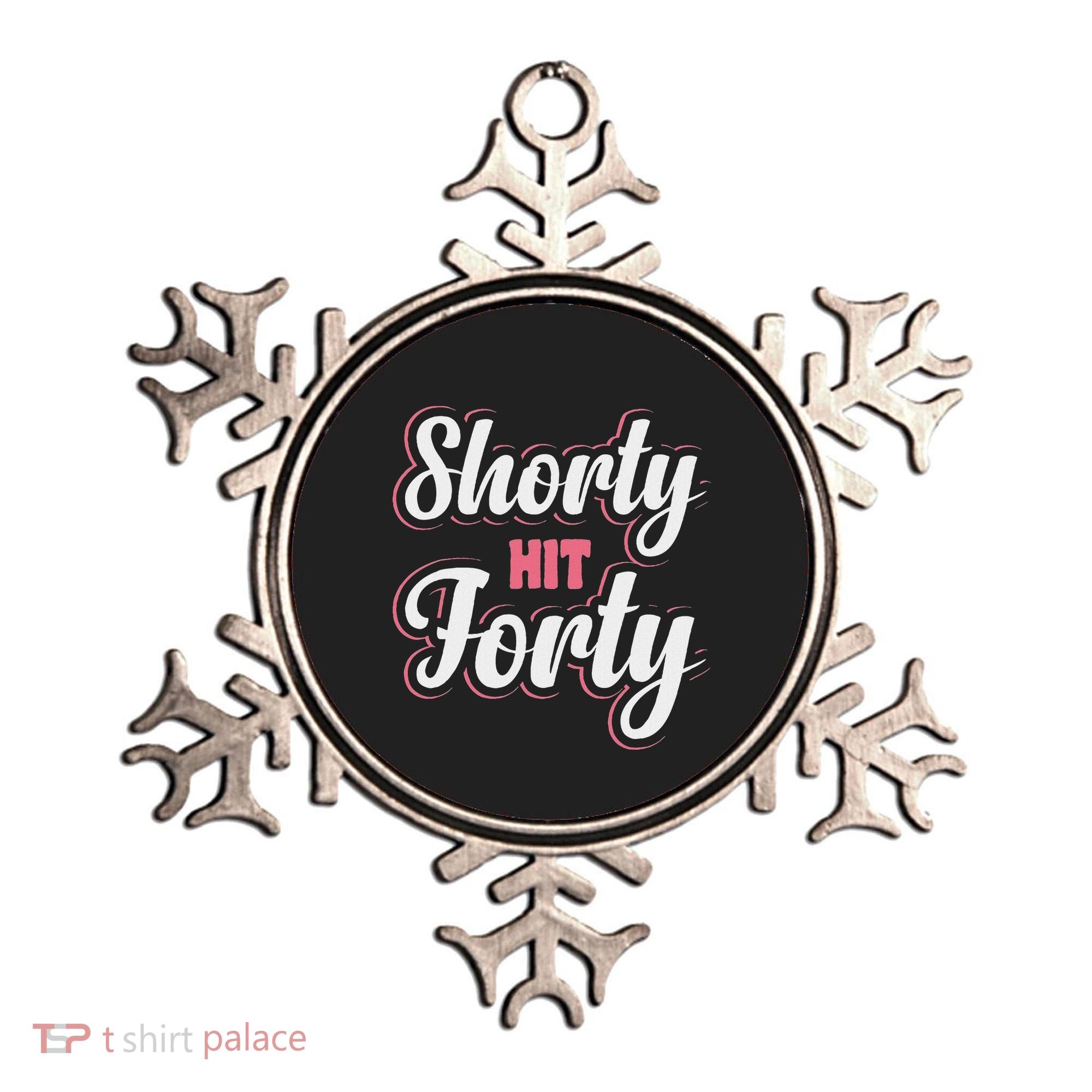 Shorty Hit Forty Ornament