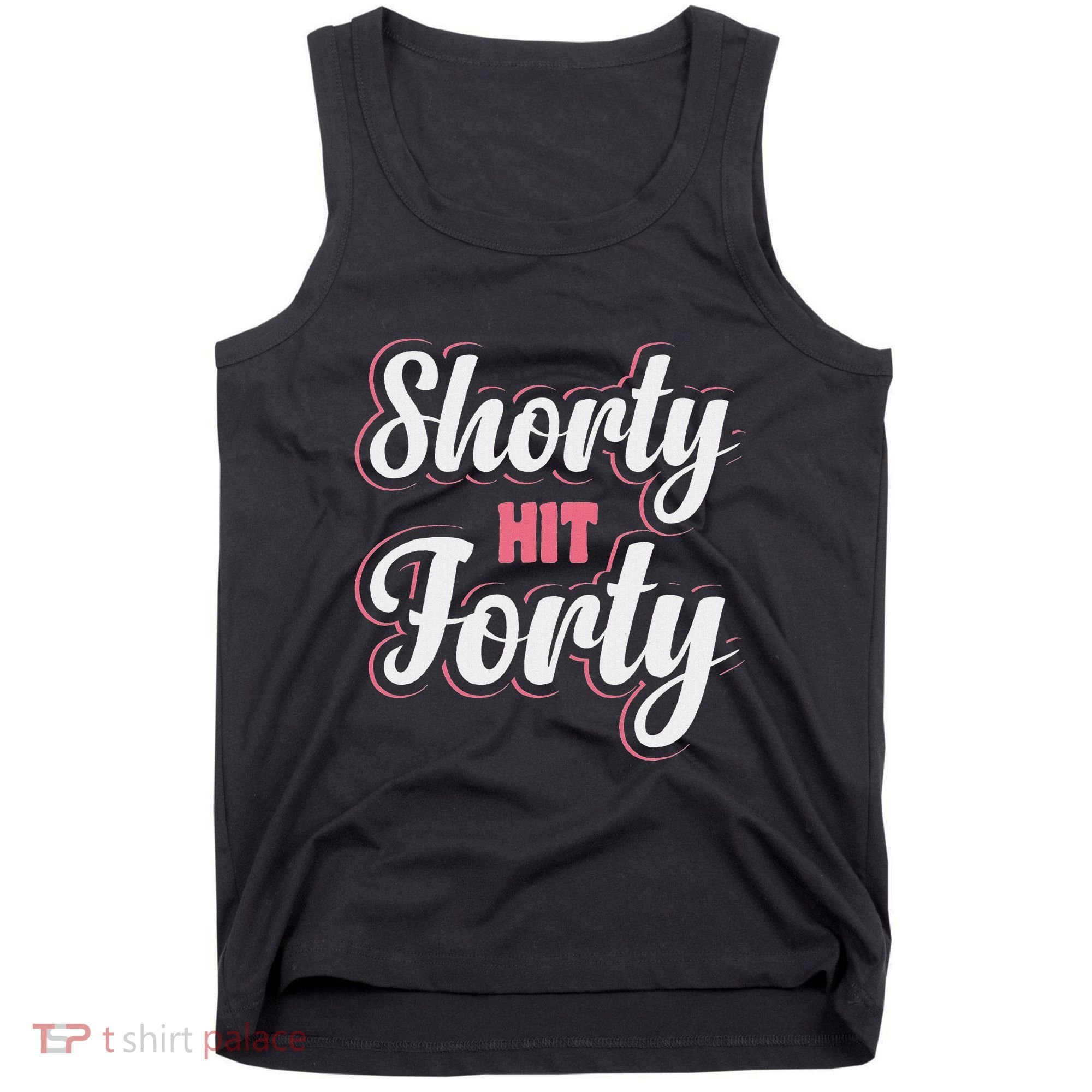 Shorty Hit Forty Tank Top