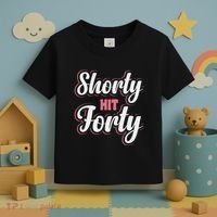 Shorty Hit Forty Toddler T-Shirt thumb 3