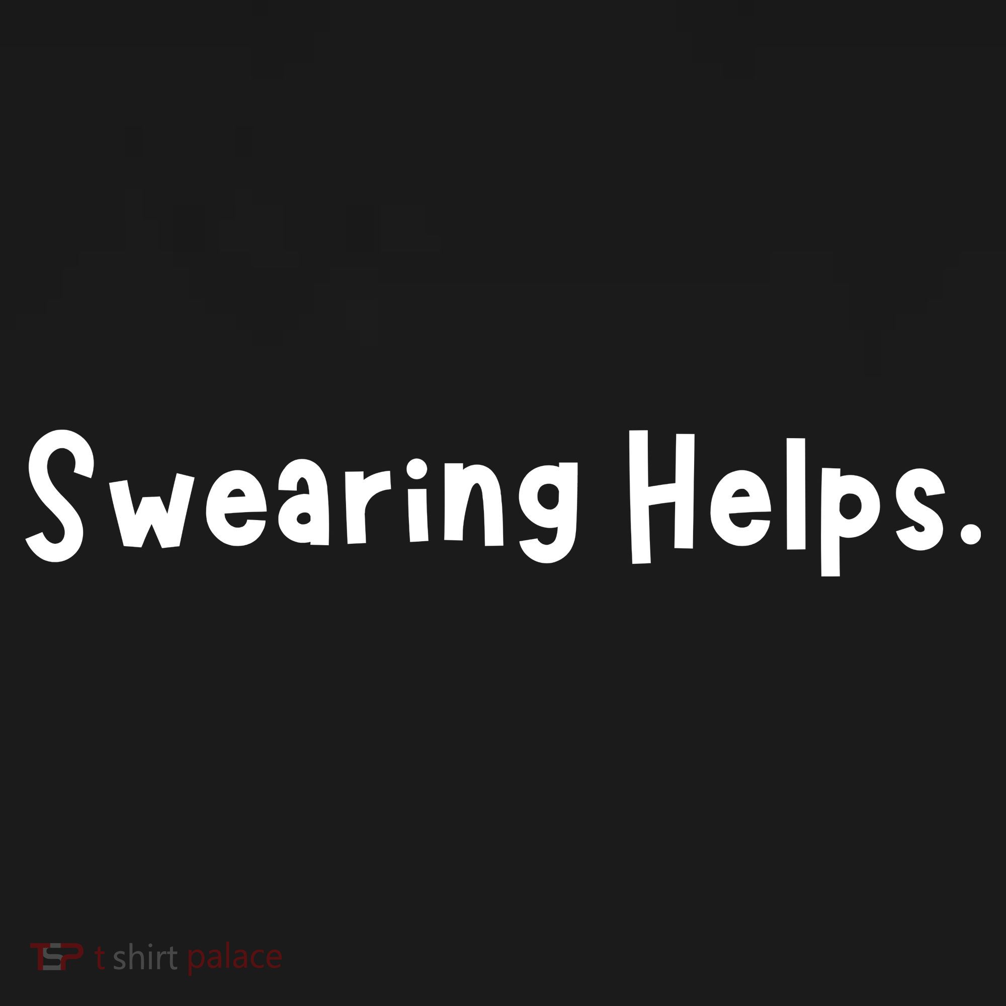 Swearing Helps Funny Sarcastic Button
