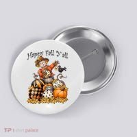 Scarecrow Happy Fall Y'all Pumpkin Thanksgiving Halloween Button thumb 0