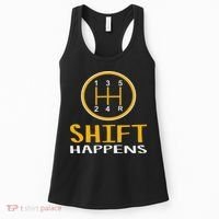 Shift Happens Funny Car Lovers Gift Car Pun Women's Tank Top thumb 0