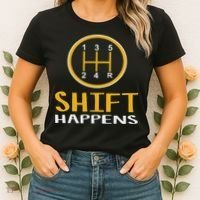 Shift Happens Funny Car Lovers Gift Car Pun Women's T-Shirt thumb 2